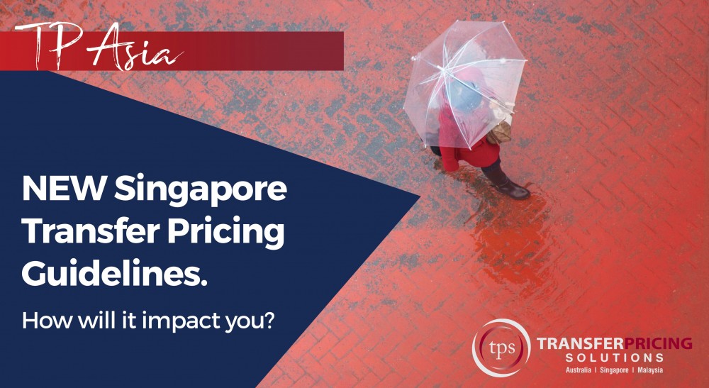 WEBINAR: NEW Singapore Transfer Pricing Guidelines - How will it impact you?