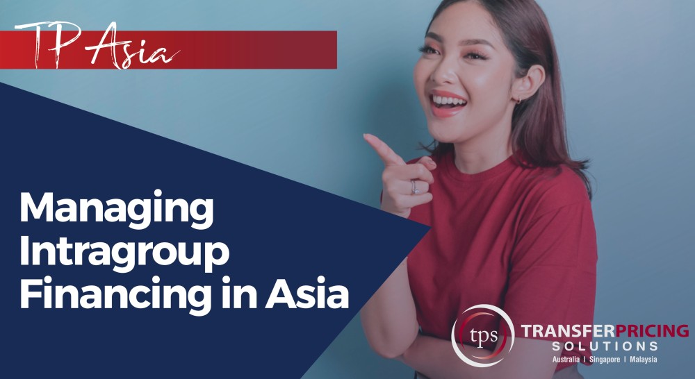Managing Intragroup Financing in Asia