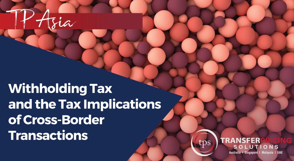ACCA MY - Withholding Tax and the Tax Implications of Cross-Border Transactions